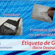 Etiquetas de garantia / Lacre destrutível Etiquetas de garantia / Lacre destrutível